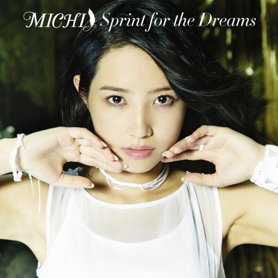 MICHI - Sprint for the Dreams.jpg